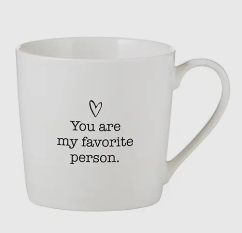 You Are My Favorite Person Mug