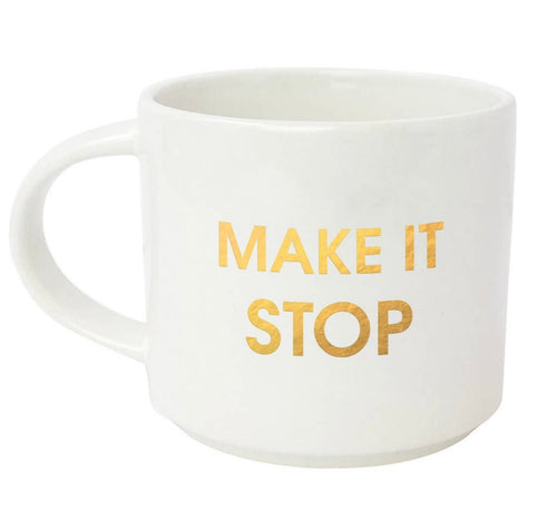 Make It Stop Mug